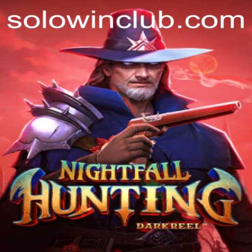 Exploring the Thrills of NightfallHunting: The Ultimate SOLOWIN Experience